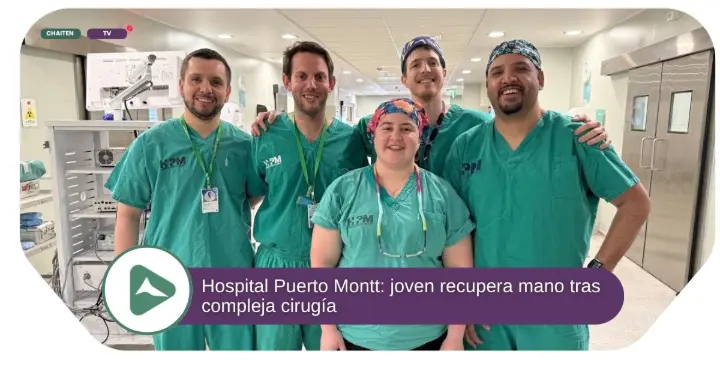 Hospital Puerto Montt salva la mano de un paciente de 39 años con una cirugía de 9 horas, marcando un nuevo hito del equipo de Mano y Muñeca.